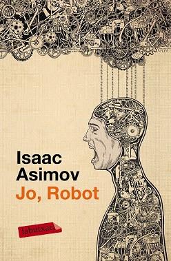 JO, ROBOT | 9788499309255 | ISAAC ASIMOV | Llibres Parcir | Librería Parcir | Librería online de Manresa | Comprar libros en catalán y castellano online