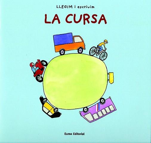 LA CURSA | 9788497661133 | Llibres Parcir | Librería Parcir | Librería online de Manresa | Comprar libros en catalán y castellano online