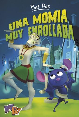BAT PAT 2. UNA MOMIA MUY ENROLLADA | 9788490435892 | PAVANELLO, ROBERTO | Llibres Parcir | Llibreria Parcir | Llibreria online de Manresa | Comprar llibres en català i castellà online