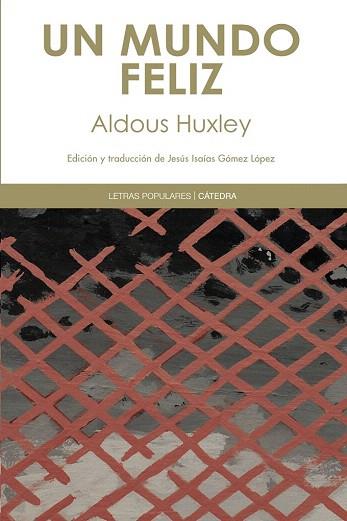 UN MUNDO FELIZ | 9788437631370 | HUXLEY, ALDOUS | Llibres Parcir | Librería Parcir | Librería online de Manresa | Comprar libros en catalán y castellano online