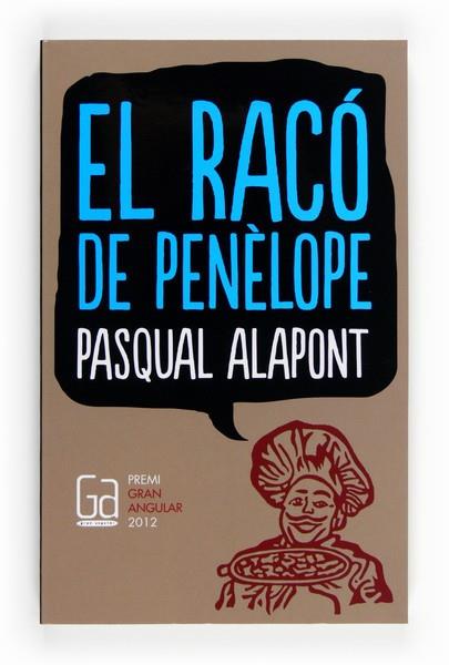 EL RACÓ DE PENÈLOPE | 9788466131131 | ALAPONT RAMON, PASQUAL | Llibres Parcir | Librería Parcir | Librería online de Manresa | Comprar libros en catalán y castellano online