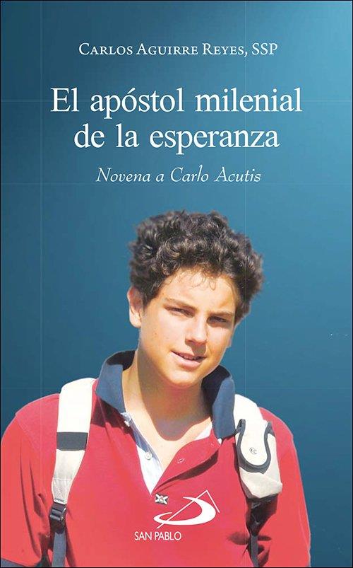 EL APÓSTOL MILENIAL DE LA ESPERANZA | 9788428572545 | AGUIRRE REYES, CARLOS | Llibres Parcir | Llibreria Parcir | Llibreria online de Manresa | Comprar llibres en català i castellà online