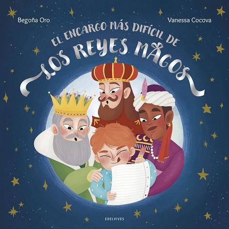 EL ENCARGO MÁS DIFÍCIL DE LOS REYES MAGOS | 9788414054765 | ORO, BEGOÑA | Llibres Parcir | Llibreria Parcir | Llibreria online de Manresa | Comprar llibres en català i castellà online