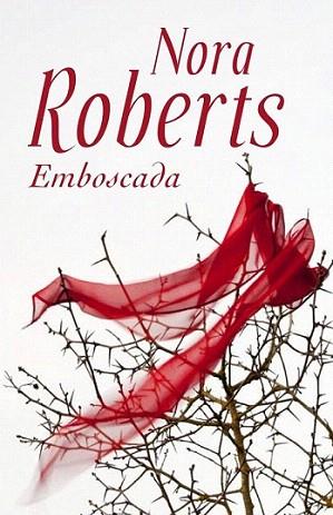 EMBOSCADA | 9788401384004 | ROBERTS NORA | Llibres Parcir | Librería Parcir | Librería online de Manresa | Comprar libros en catalán y castellano online