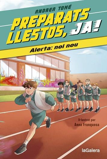 PREPARATS, LLESTOS, JA! 1. ALERTA: NOI NOU | 9788424673963 | TOMÉ YÁÑEZ, ANDREA | Llibres Parcir | Llibreria Parcir | Llibreria online de Manresa | Comprar llibres en català i castellà online