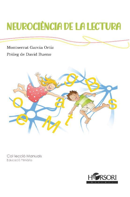 NEUROCIÈNCIA DE LA LECTURA | 9788412719017 | GARCIA ORTIZ,MONTSERRAT | Llibres Parcir | Llibreria Parcir | Llibreria online de Manresa | Comprar llibres en català i castellà online