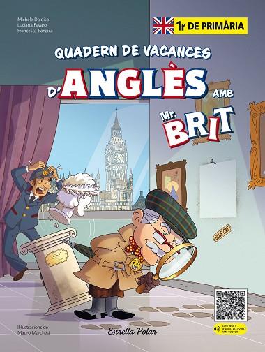 MR. BRIT. QUADERN DE VACANCES D'ANGLÈS. 1R DE PRIMÀRIA | 9788413898254 | AA. VV. | Llibres Parcir | Librería Parcir | Librería online de Manresa | Comprar libros en catalán y castellano online