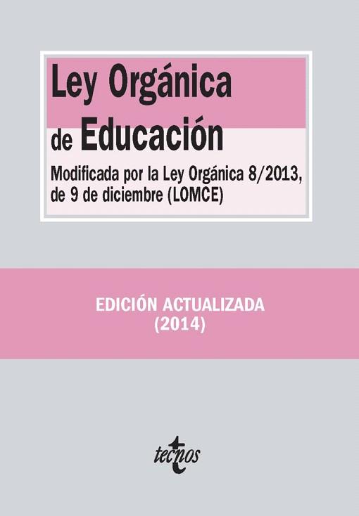 LEY ORGÁNICA DE EDUCACIÓN | 9788430961573 | EDITORIAL TECNOS | Llibres Parcir | Llibreria Parcir | Llibreria online de Manresa | Comprar llibres en català i castellà online