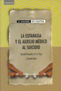 EUTANASIA Y EL AUXILIO MEDICO AL SUICIDIO | 9788483231098 | DWORKIN | Llibres Parcir | Librería Parcir | Librería online de Manresa | Comprar libros en catalán y castellano online