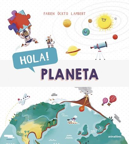 HOLA! PLANETA | 9788416844883 | ÖCKTO LAMBERT, FABIEN | Llibres Parcir | Librería Parcir | Librería online de Manresa | Comprar libros en catalán y castellano online