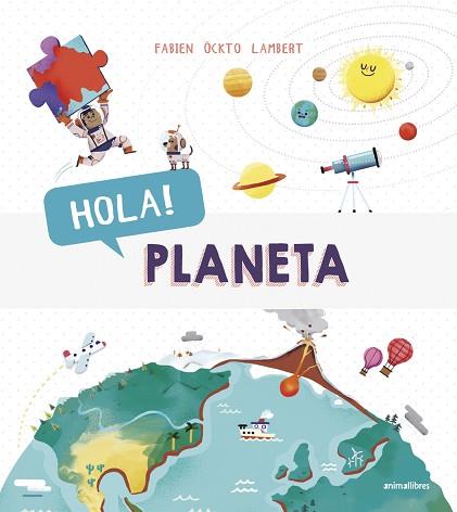 HOLA! PLANETA | 9788416844883 | ÖCKTO LAMBERT, FABIEN | Llibres Parcir | Llibreria Parcir | Llibreria online de Manresa | Comprar llibres en català i castellà online