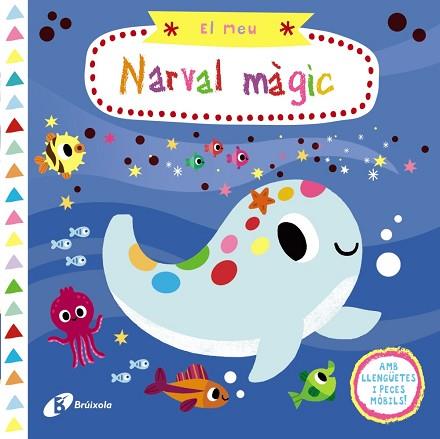 EL MEU NARVAL MÀGIC | 9788499069937 | VARIOS AUTORES | Llibres Parcir | Llibreria Parcir | Llibreria online de Manresa | Comprar llibres en català i castellà online