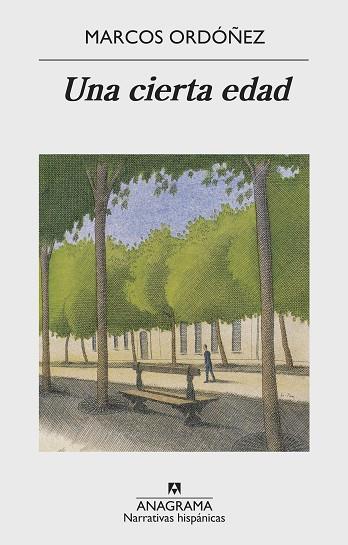 UNA CIERTA EDAD | 9788433998699 | ORDÓÑEZ, MARCOS | Llibres Parcir | Librería Parcir | Librería online de Manresa | Comprar libros en catalán y castellano online