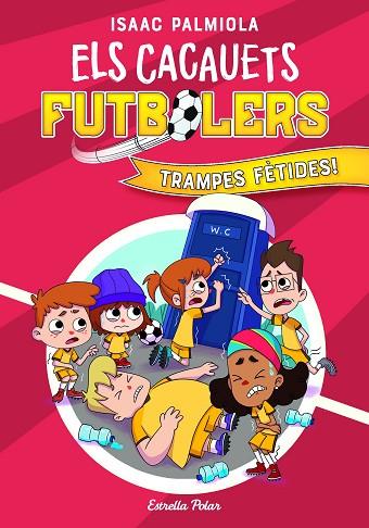 ELS CACAUETS FUTBOLERS 2. TRAMPES FÈTIDES! | 9788418443534 | ISAAC PALMIOLA | Llibres Parcir | Librería Parcir | Librería online de Manresa | Comprar libros en catalán y castellano online
