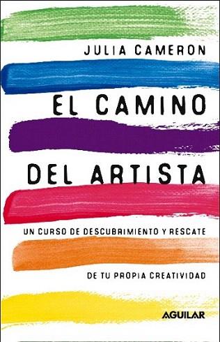 EL CAMINO DEL ARTISTA | 9788403102057 | Cameron, Julia | Llibres Parcir | Llibreria Parcir | Llibreria online de Manresa | Comprar llibres en català i castellà online