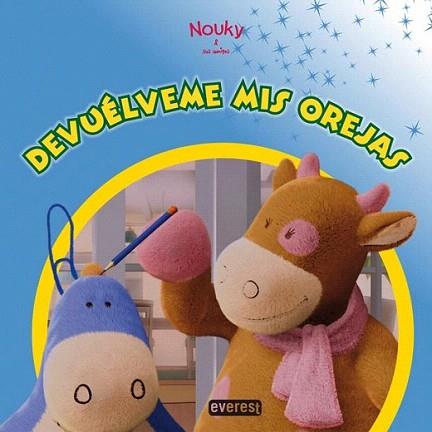 Nouky. ¡Devuélveme mis orejas! | 9788444163833 | Noukie's Pictures | Llibres Parcir | Librería Parcir | Librería online de Manresa | Comprar libros en catalán y castellano online