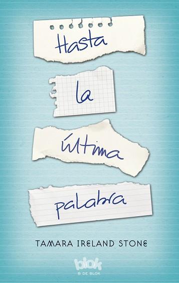HASTA LA ÚLTIMA PALABRA | 9788416075737 | STONE, TAMARA IRELAND | Llibres Parcir | Llibreria Parcir | Llibreria online de Manresa | Comprar llibres en català i castellà online