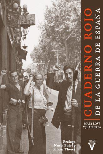 CUADERNO ROJO DE LA GUERRA DE ESPAÑA | 9788492559930 | LOW, MARY / BREÁ, JUAN | Llibres Parcir | Librería Parcir | Librería online de Manresa | Comprar libros en catalán y castellano online