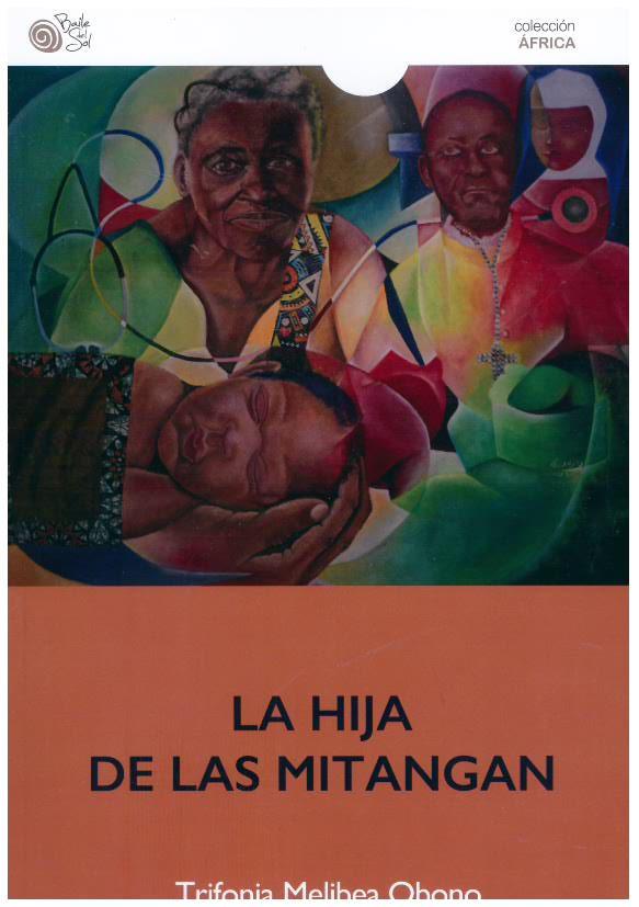 LA HIJA DE LAS MITANGAN | 9788418699856 | OBONO,TRIFONIA MELIBEA | Llibres Parcir | Librería Parcir | Librería online de Manresa | Comprar libros en catalán y castellano online