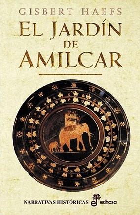 EL JARDIN DE AMILCAR | 9788435060158 | GISBERT HAEFS | Llibres Parcir | Llibreria Parcir | Llibreria online de Manresa | Comprar llibres en català i castellà online
