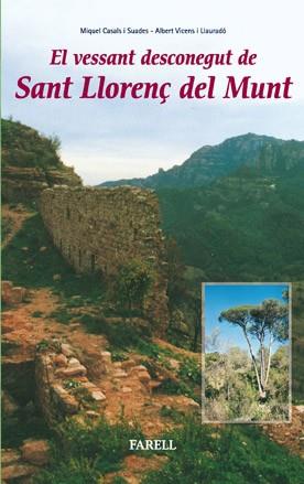 EL VESSANT DESCONEGUT DE SANT LLORENÃ DEL MUNT | 9788495695284 | CASALS I SUADES MIQUEL LLAURADO VICENS ALBERT | Llibres Parcir | Llibreria Parcir | Llibreria online de Manresa | Comprar llibres en català i castellà online