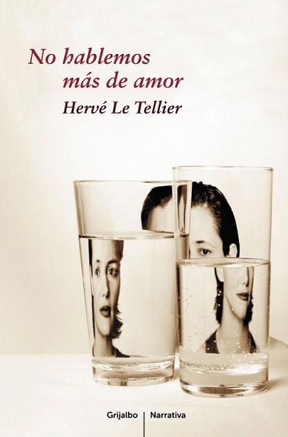 NO HABLEMOS MAS DE AMOR | 9788425345692 | LE TELLIER HERVE | Llibres Parcir | Llibreria Parcir | Llibreria online de Manresa | Comprar llibres en català i castellà online