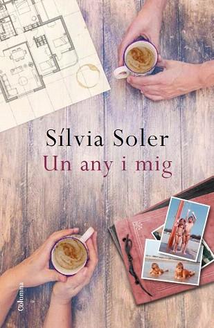 UN ANY I MIG | 9788466419468 | SÍLVIA SOLER | Llibres Parcir | Llibreria Parcir | Llibreria online de Manresa | Comprar llibres en català i castellà online