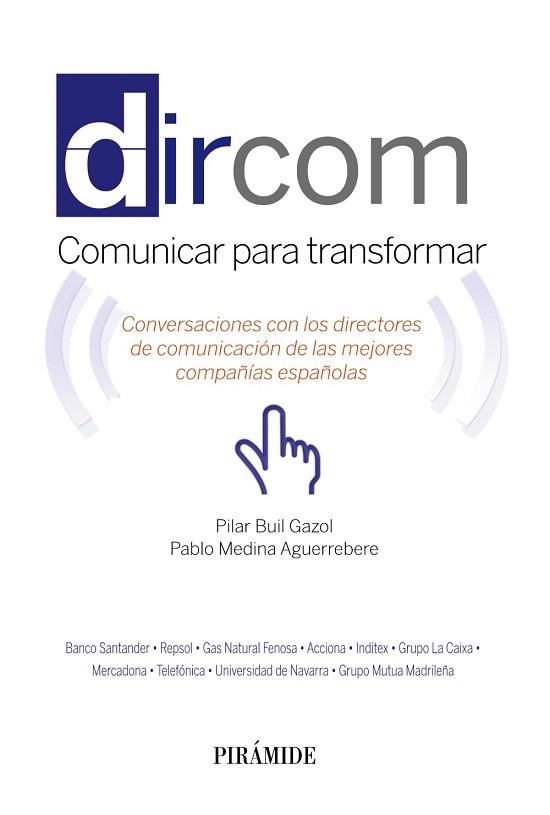 DIRCOM | 9788436833218 | BUIL GAZOL, PILAR/MEDINA AGUERREBERE, PABLO | Llibres Parcir | Librería Parcir | Librería online de Manresa | Comprar libros en catalán y castellano online
