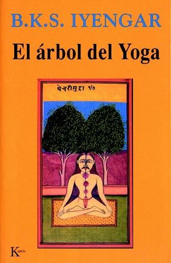 ARBOL DEL YOGA | 9788472454132 | Llibres Parcir | Llibreria Parcir | Llibreria online de Manresa | Comprar llibres en català i castellà online