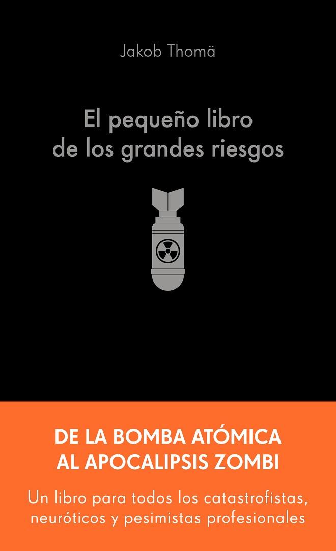 EL PEQUEÑO LIBRO DE LOS GRANDES RIESGOS | 9788413445274 | THOMÄ, JAKOB | Llibres Parcir | Librería Parcir | Librería online de Manresa | Comprar libros en catalán y castellano online