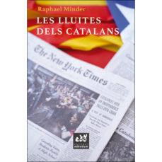 LES LLUITES DEL CATALANS | 9788494756689 | MINDER, RAPHAEL | Llibres Parcir | Librería Parcir | Librería online de Manresa | Comprar libros en catalán y castellano online