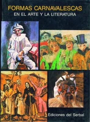 FORMAS CARNAVALESCAS | 9788476280652 | HUERTA | Llibres Parcir | Librería Parcir | Librería online de Manresa | Comprar libros en catalán y castellano online