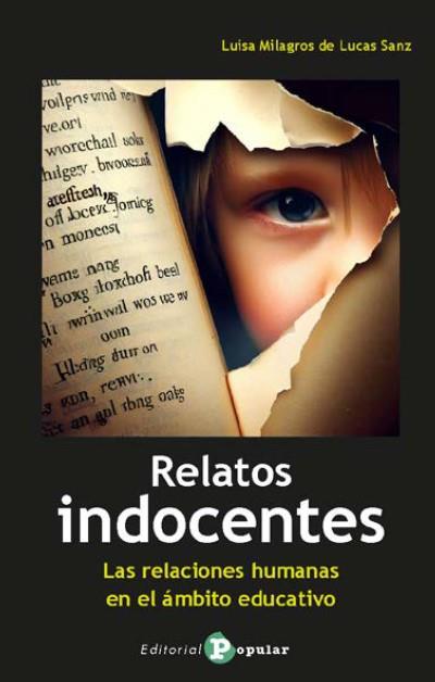 RELATOS INDOCENTES | 9788478849451 | DE LUCAS SANZ, LUISA MILAGROS | Llibres Parcir | Librería Parcir | Librería online de Manresa | Comprar libros en catalán y castellano online