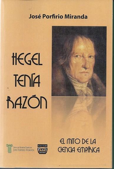 HEGEL TENÍA RAZÓN | PODI117843 | PORFIRIO MIRANDA  JOSÉ | Llibres Parcir | Llibreria Parcir | Llibreria online de Manresa | Comprar llibres en català i castellà online