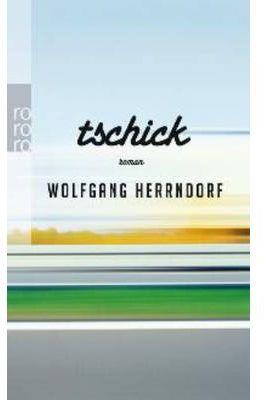 TSCHICK | 9783499256356 | HERRNDORF W | Llibres Parcir | Librería Parcir | Librería online de Manresa | Comprar libros en catalán y castellano online