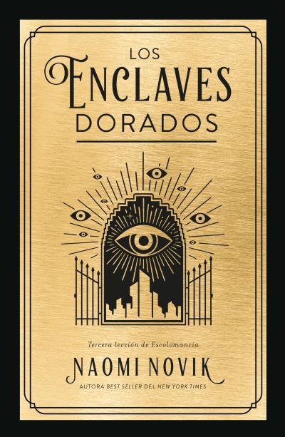 LOS ENCLAVES DORADOS | 9788419030160 | NOVIK, NAOMI | Llibres Parcir | Llibreria Parcir | Llibreria online de Manresa | Comprar llibres en català i castellà online