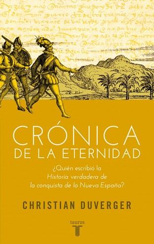 CRÓNICA DE LA ETERNIDAD | 9788430607068 | DUVERGER, CHRISTIAN | Llibres Parcir | Llibreria Parcir | Llibreria online de Manresa | Comprar llibres en català i castellà online