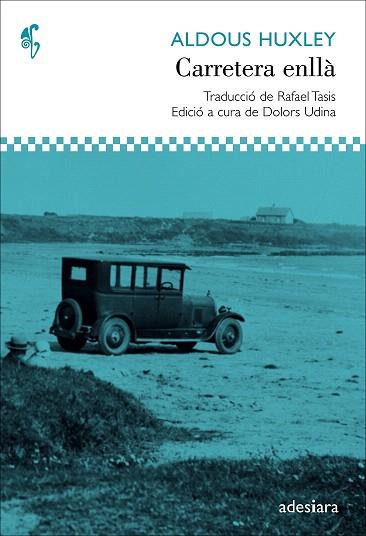 CARRETERA ENLLÀ | 9788492405749 | HUXLEY, ALDOUS | Llibres Parcir | Librería Parcir | Librería online de Manresa | Comprar libros en catalán y castellano online