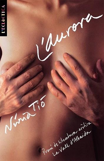 L'AURORA | 9788476608142 | TIO | Llibres Parcir | Librería Parcir | Librería online de Manresa | Comprar libros en catalán y castellano online