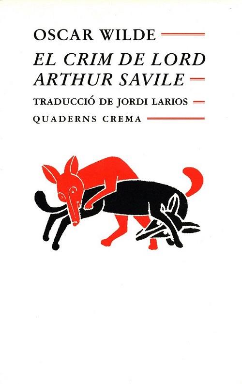 CRIM DE LORD A SAVILLE | 9788477271376 | Oscar WILDE | Llibres Parcir | Librería Parcir | Librería online de Manresa | Comprar libros en catalán y castellano online