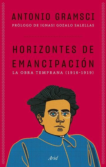 HORIZONTES DE EMANCIPACIÓN | 9788434438934 | GRAMSCI, ANTONIO | Llibres Parcir | Llibreria Parcir | Llibreria online de Manresa | Comprar llibres en català i castellà online