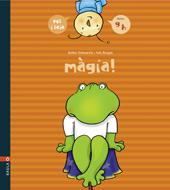 MAGIA! -C- | 9788447914982 | ESTHER ECHEVARRIA | Llibres Parcir | Librería Parcir | Librería online de Manresa | Comprar libros en catalán y castellano online