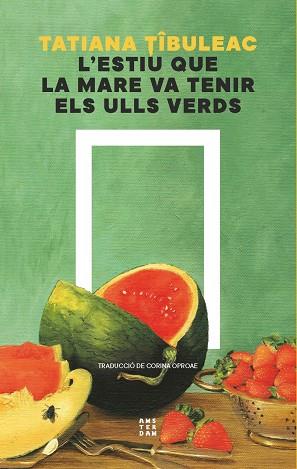 ESTIU QUE LA MARE VA TENIR ELS ULLS VERDS, L´ | 9788419960511 | TIBULEAC, TATIANA | Llibres Parcir | Llibreria Parcir | Llibreria online de Manresa | Comprar llibres en català i castellà online