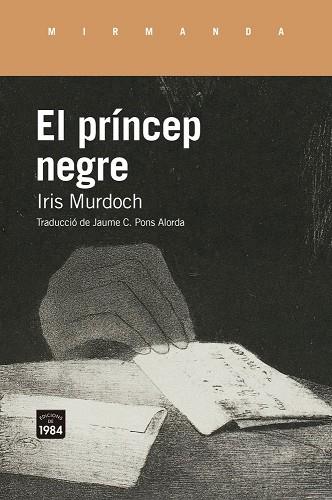 EL PRÍNCEP NEGRE | 9791387757243 | MURDOCH, IRIS | Llibres Parcir | Librería Parcir | Librería online de Manresa | Comprar libros en catalán y castellano online