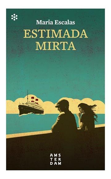 ESTIMADA MIRTA | 9788417918545 | ESCALAS I BERNAT, MARIA | Llibres Parcir | Librería Parcir | Librería online de Manresa | Comprar libros en catalán y castellano online