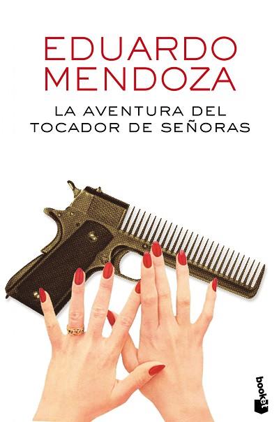 LA AVENTURA DEL TOCADOR DE SEÑORAS | 9788432225895 | EDUARDO MENDOZA | Llibres Parcir | Librería Parcir | Librería online de Manresa | Comprar libros en catalán y castellano online