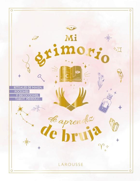 MI GRIMORIO DE APRENDIZ DE BRUJA | 9788419739278 | MODOT, ESTELLE/OCÉANE LAÏSSOUK/TAUPIN, CLAIRE/LOUIS, ANDRÉA/AUFFRET, AMÉLIE/CAPMAS-DELARUE, PAULINE | Llibres Parcir | Llibreria Parcir | Llibreria online de Manresa | Comprar llibres en català i castellà online