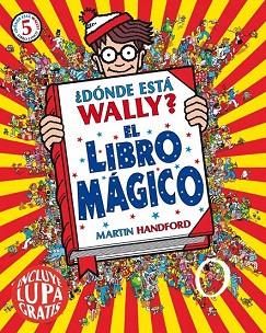 ¿DÓNDE ESTÁ WALLY? EL LIBRO MÁGICO (EDICON MINI) | 9788416075522 | HANDFORD, MARTIN | Llibres Parcir | Librería Parcir | Librería online de Manresa | Comprar libros en catalán y castellano online