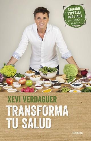TRANSFORMA TU SALUD  (EDICIÓN AMPLIADA) | 9788425356872 | VERDAGUER, XEVI | Llibres Parcir | Librería Parcir | Librería online de Manresa | Comprar libros en catalán y castellano online