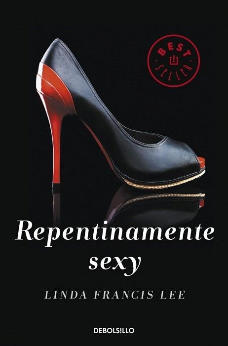 Repentinamente sexy | 9788490323243 | LEE,LINDA FRANCIS | Llibres Parcir | Llibreria Parcir | Llibreria online de Manresa | Comprar llibres en català i castellà online